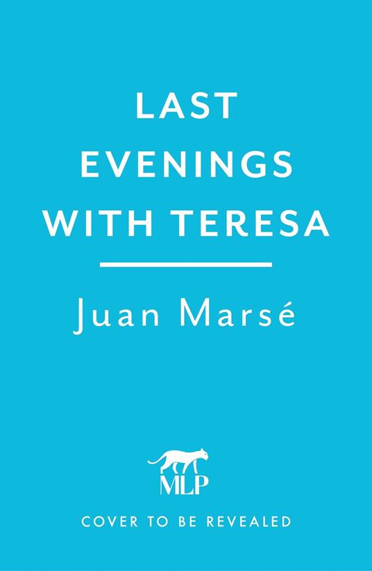 Last Evenings with Teresa