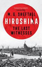 Hiroshima: The Last Witnesses