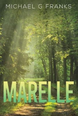 Marelle - Michael G Franks - cover