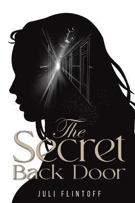 The Secret Back Door - Juli Flintoff - cover