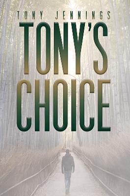 Tony's Choice - Tony Jennings - cover