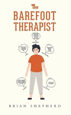 The Barefoot Therapist - Brian Shepherd - cover