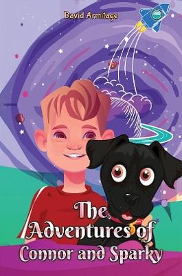 The Adventures of Connor and Sparky - David Armitage - cover