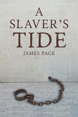 A Slaver's Tide - James Page - cover