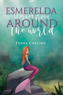 Esmerelda Stories from Around the World - Fiona Collins - cover