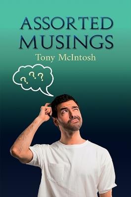 Assorted Musings - Tony McIntosh - cover