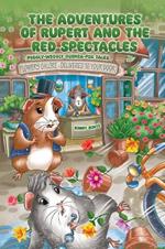 The Adventures of Rupert and The Red Spectacles: Piggly-Wiggly Guinea-Pig Tales