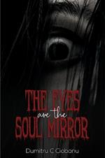 The Eyes Are the Soul Mirror