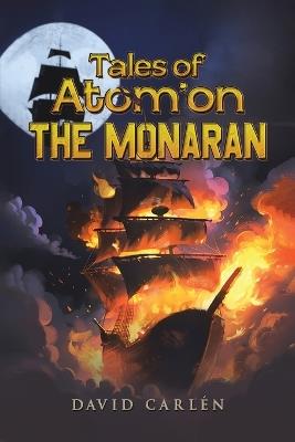 Tales of Atom’on: The Monaran - David Carlén - cover