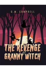 The Revenge of Granny Witch