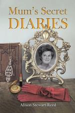 Mum’s Secret Diaries