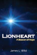 Lionheart: A Beacon of Hope