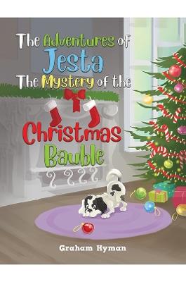 The Adventures of Jesta - The Mystery of the Christmas Bauble - Graham Hyman - cover