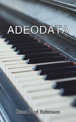 Adeodata - Dana Paul Robinson - cover