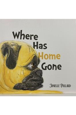 Where Has Home Gone - Janelle Pollard - cover