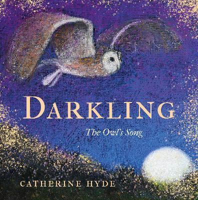 Darkling: The Owl's Song - Catherine Hyde - cover