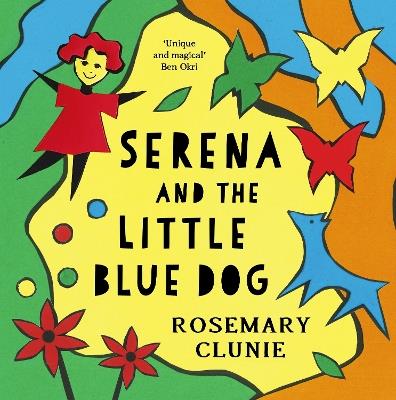 Serena and the Little Blue Dog - Rosemary Clunie - cover