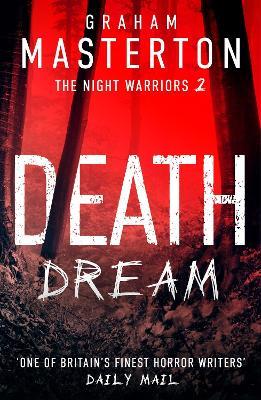 Death Dream: The supernatural horror series that will give you nightmares - Graham Masterton - cover