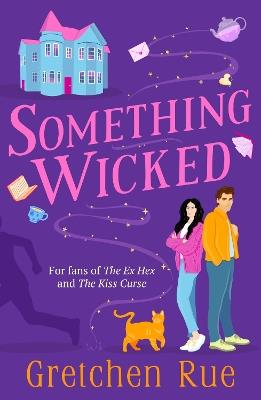 Something Wicked: The perfect cosy, witchy read with a murder mystery twist! - Gretchen Rue,Gretchen Rue - cover