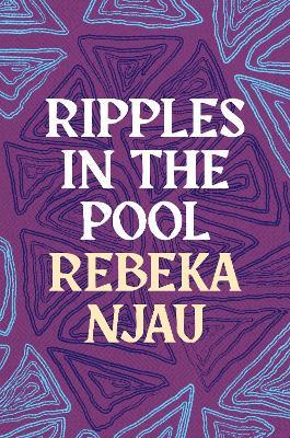 Ripples in the Pool - Rebeka Njau - cover