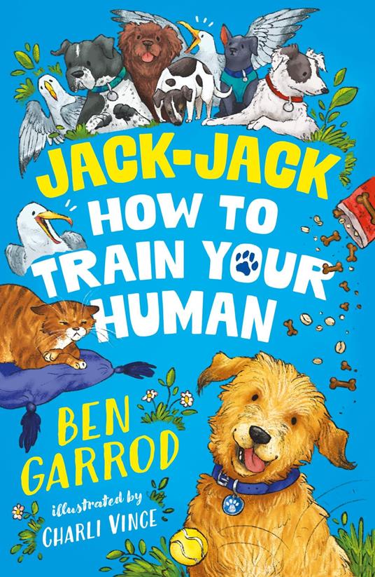 Jack-Jack, How to Train Your Human - Ben Garrod,Charli Vince - ebook