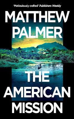 The American Mission - Matthew Palmer - cover