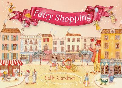 Fairy Shopping - Sally Gardner - cover