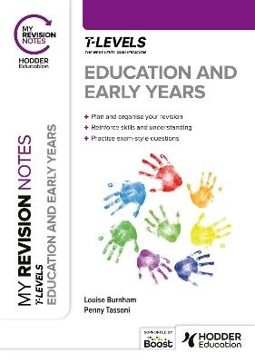 My Revision Notes: Education and Early Years T Level - Penny Tassoni,Louise Burnham - cover