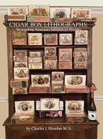 Cigar Box Lithographs Volume VI: Serenading America's Indigenous Peoples
