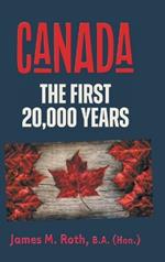 Canada: The First 20,000 Years