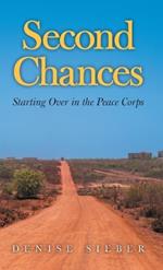 Second Chances: Starting Over in the Peace Corps