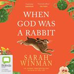 When God Was a Rabbit