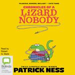 Chronicles of a Lizard Nobody