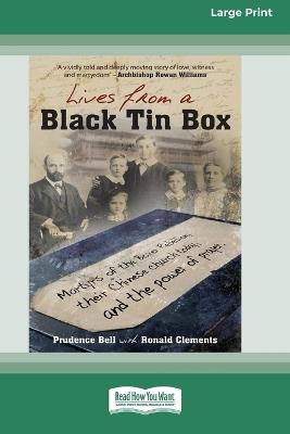 Lives From a Black Tin Box [Large Print 16 Pt Edition] - Prudence Bell,Ronald Clements - cover