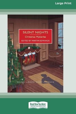 Silent Nights: Christmas Mysteries [Large Print 16 Pt Edition] - Martin Edwards - cover