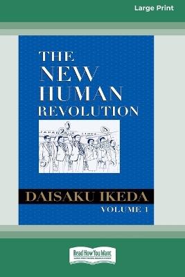 New Human Revolution, vol. 1 [LP 16 Pt Edition] - Daisaku Ikeda - cover