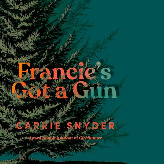 Francie's Got a Gun