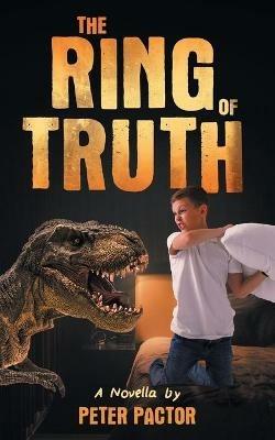 The Ring of Truth: A Novella - Peter Pactor - cover