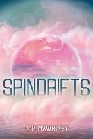 Spindrifts - A-M Mawhiney - cover