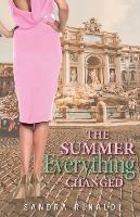 The Summer Everything Changed - Sandra Rinaldi - cover