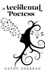 Accidental Poetess