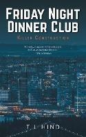 Friday Night Dinner Club: Killer Construction - T L Hind - cover
