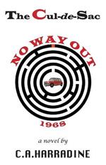 The Cul-de-Sac: No Way Out