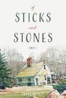 Of Sticks and Stones: Book 1 - Duane Byerley - cover