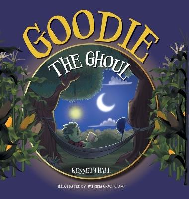 Goodie the Ghoul - Kenneth Hall - cover