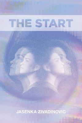 The Start - Jasenka Zivadinovic - cover