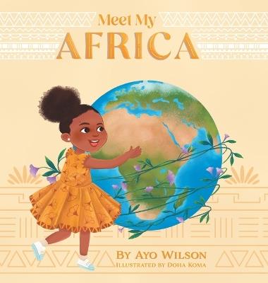 Meet My Africa - Ayo Wilson - cover