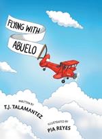 Flying with Abuelo