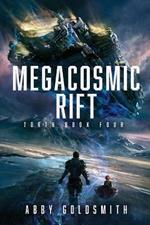 Megacosmic Rift: A Dark Sci-Fi Epic Fantasy