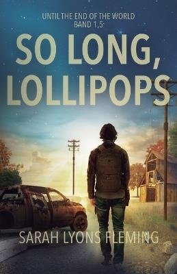 So long, Lollipops - Sarah Lyons Fleming - cover